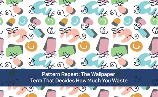 Pattern Repeat: The Wallpaper Term That Decides How Much You Waste