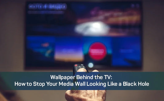 Wallpaper Behind the TV: How to Stop Your Media Wall Looking Like a Black Hole