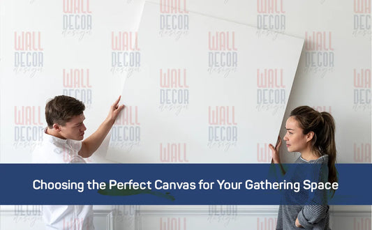 Choosing the Perfect Canvas for Your Gathering Space