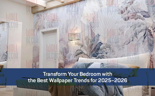 Transform Your Bedroom with the Best Wallpaper Trends for 2025–2026