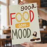 Good Food Good Mood Cute Kitchen Quote Art Poster – Dining Room Wall Art
